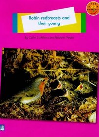 Robin Redbreasts and Their Young(Non-fiction Level A)(Longman Book Project)