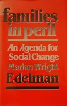 Families in Peril: An Agenda for Social Change (W.E.B. Du Bois Lectures, 1986)