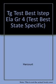 Tg Test Best Istep Ela Gr 4 (Test Best State Specific)