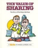 Value of Sharing: The Story of the Mayo Brothers