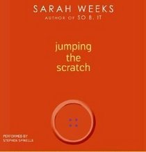 Jumping the Scratch (Audio CD) (Unabridged)