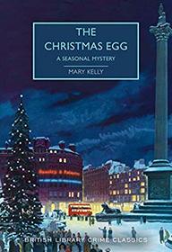 The Christmas Egg (British Library Crime Classics)