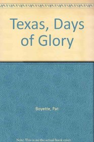 Texas Days of Glory