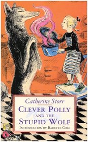 Clever Polly and the Stupid Wolf