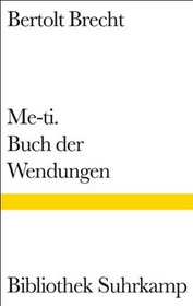 Me-ti, Buch der Wendungen.