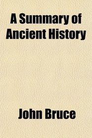 A Summary of Ancient History