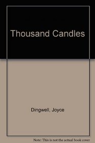 A THOUSAND CANDLES