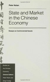 State and Market in the Chinese Economy: Essays on Controversial Issues (Studies on the Chinese Economy)