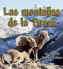 Las Montanas de la Tierra / Earth's Mountains (Observar La Tierra / Looking at Earth) (Spanish Edition)