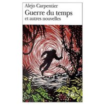 Guerre du Temps / Guerra del Tiempo (Bilingual French and Spanish Edition)