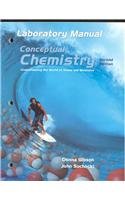 Conceptual Chemistry: Understanding Our World of Atoms and Molecules Laboratory Manual, Second Edition