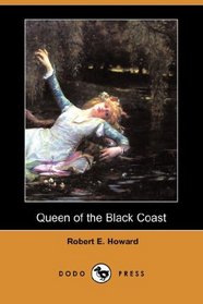 Queen of the Black Coast (Dodo Press)