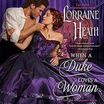 When a Duke Loves a Woman: A Sins for All Seasons Novel (Sins for All Seasons Novel, Book 2)
