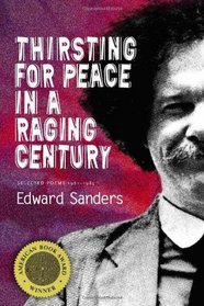 Thirsting for Peace in a Raging Century: Selected Poems 1961-1985