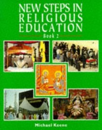 New Steps in Religious Education: Bk. 2