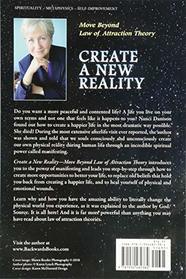 Create a New Reality: Move Beyond Law of Attraction Theory