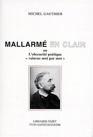 Mallarme en clair (French Edition)
