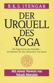 Der Urquell des Yoga.