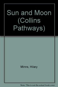 Sun and Moon (Collins Pathways)