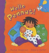 Hello Peanut! (Hodder Toddler)