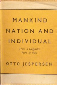 Otto Jespersen: Mankind, Nation and Individual