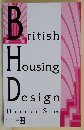 British Housing Design (Housing Practice)