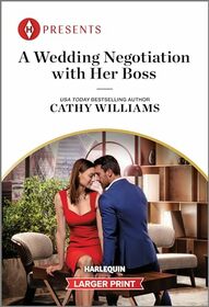 A Wedding Negotiation with Her Boss (Secrets of Billionaires' Secretaries, Bk 1) (Harlequin Presents, No 4195) (Larger Print)