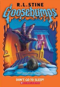 Don't Go To Sleep! (Turtleback School & Library Binding Edition) (Goosebumps)