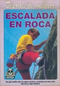 Escalada En Roca (Spanish Edition)