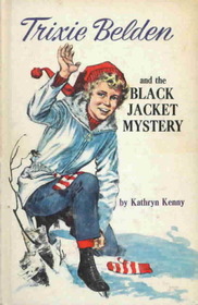 Trixie Belden and the Black Jacket Mystery