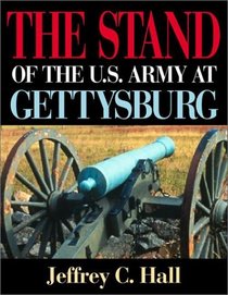 The Stand of the U.S. Army at Gettysburg