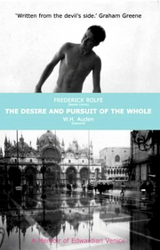 The Desire and Pursuit of the Whole: A Romance of Modern Venice