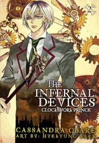 Clockwork Prince (Graphic Novel) (Turtleback School & Library Binding Edition) (Infernal Devices)