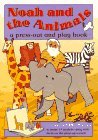 NOAH AND THE ANIMALS (Press Out and Play)