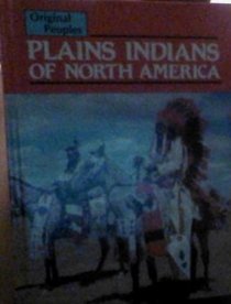 Plains Indians of North America (Original People)