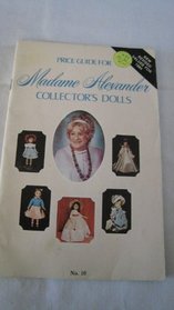 Price Guide for Madame Alexander Collector's Dolls No. 10