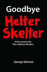 Goodbye Helter Skelter