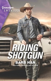 Riding Shotgun (Cowboys of Cider Creek, Bk 2) (Harlequin Intrigue, No 2139)