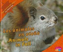 Los animales en otono/ Animals in Fall (Pebble Plus Bilingual) (Spanish Edition)