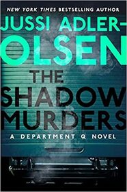 The Shadow Murders (Department Q, Bk 9)