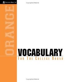 Vocabulary for the College Bound: Orange