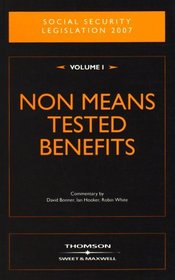 Social Security Legislation 2007: Non Means Tested Benefits v. 1