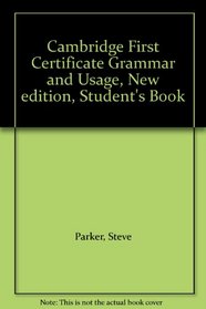 Cambridge First Certificate Grammar and Usage, New edition, Student's Book