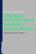 Entwicklung und Frhfrderung von Kindern mit Down-Syndrom