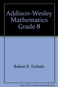Addison-Wesley Mathematics Grade 8