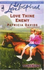 Love Thine Enemy (Love Inspired, No 354) (Larger Print)