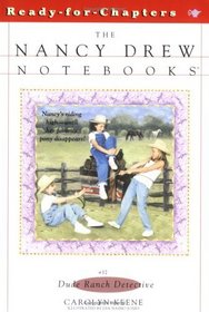 Dude Ranch Detective (Nancy Drew Notebooks, No 37)