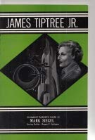 James Tiptree, Jr (Starmont Reader's Guide ; 22)
