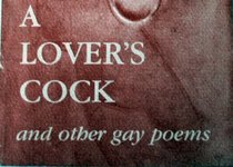 A Lover's Cock and Other Gay Poems