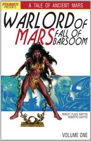 Warlord of Mars: Fall of Barsoom Volume 1 TP